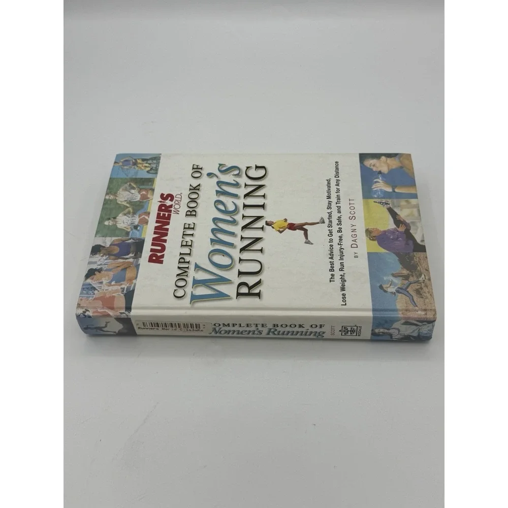 Runner's World Complete Book of Women's Running: The Best Advice to Get Starte